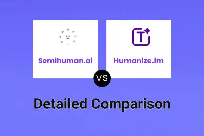Semihuman.ai vs Humanize.im