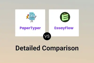 PaperTyper vs EssayFlow