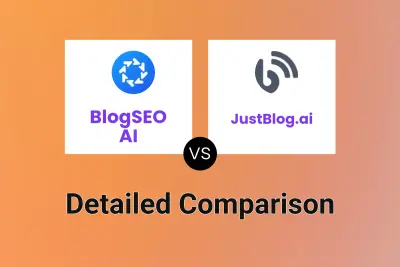 BlogSEO AI vs JustBlog.ai