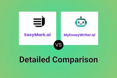 EasyMark.ai vs MyEssayWriter.ai
