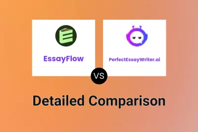 EssayFlow vs PerfectEssayWriter.ai
