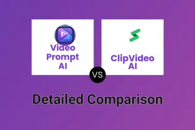 Video Prompt AI vs ClipVideo AI